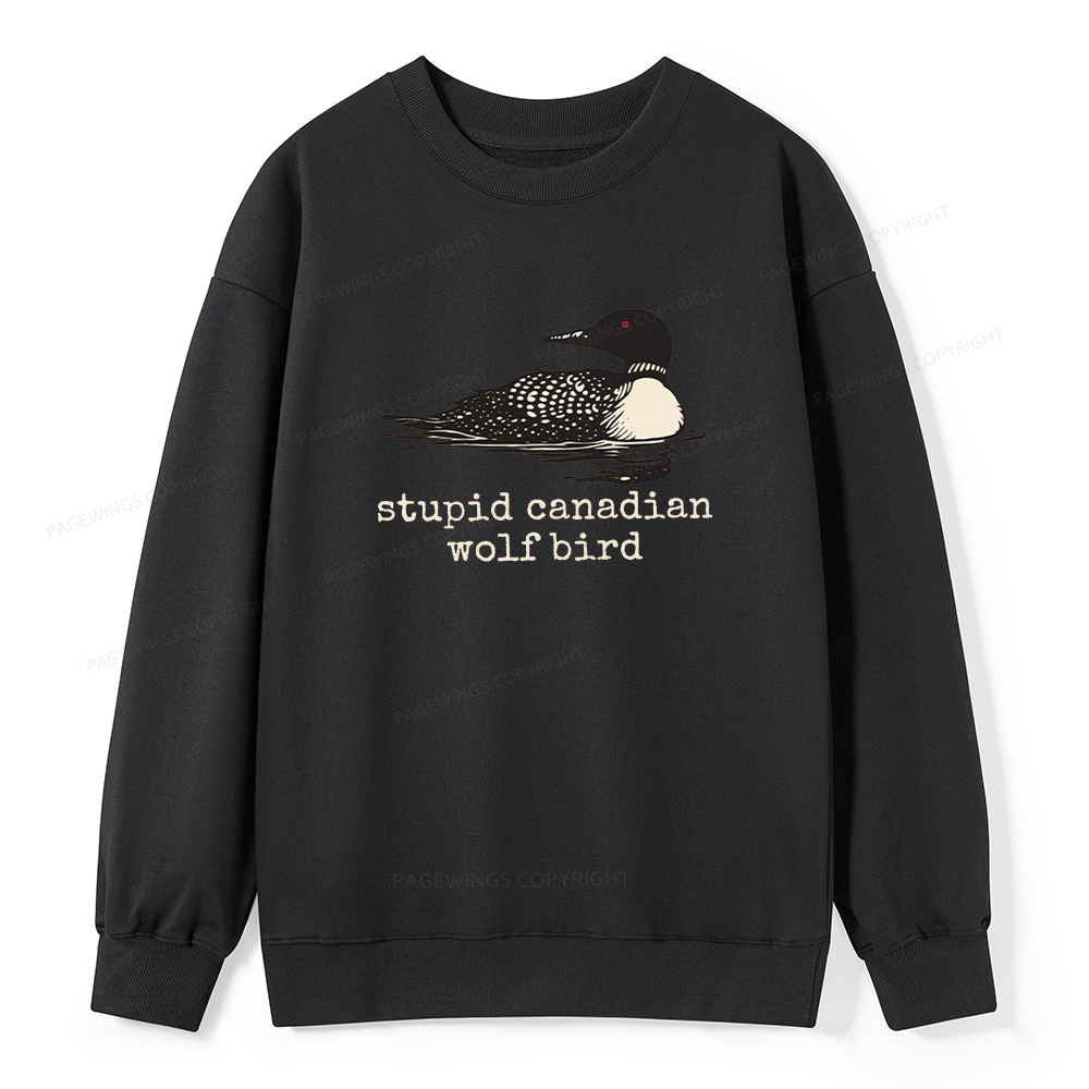 Pagewings Stupid Canadian Wolf Bird Unisex Classic Sweatshirt