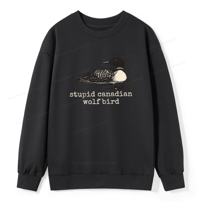 Pagewings Stupid Canadian Wolf Bird Unisex Classic Sweatshirt