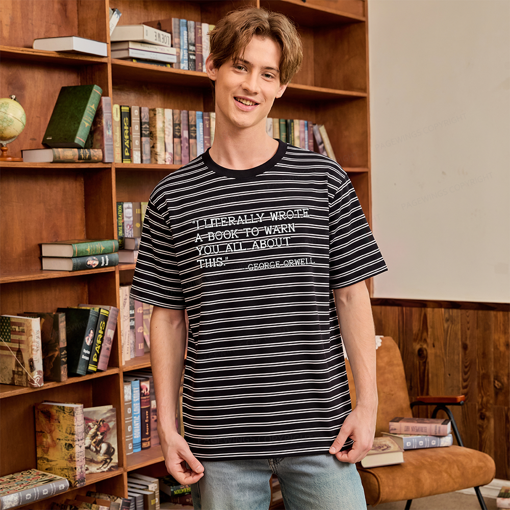 Pagewings I Literally Wrote A Book To Warn Unisex Striped T-Shirt