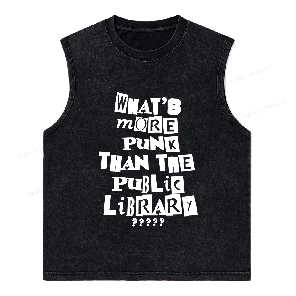 Pagewings What’s More Punk Than The Library Unisex Washed Tank Top