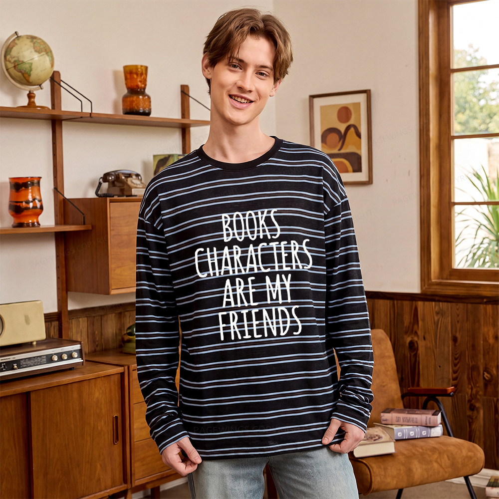 Pagewings Books Characters Are My Friends Unisex Striped Long Sleeve T-Shirt