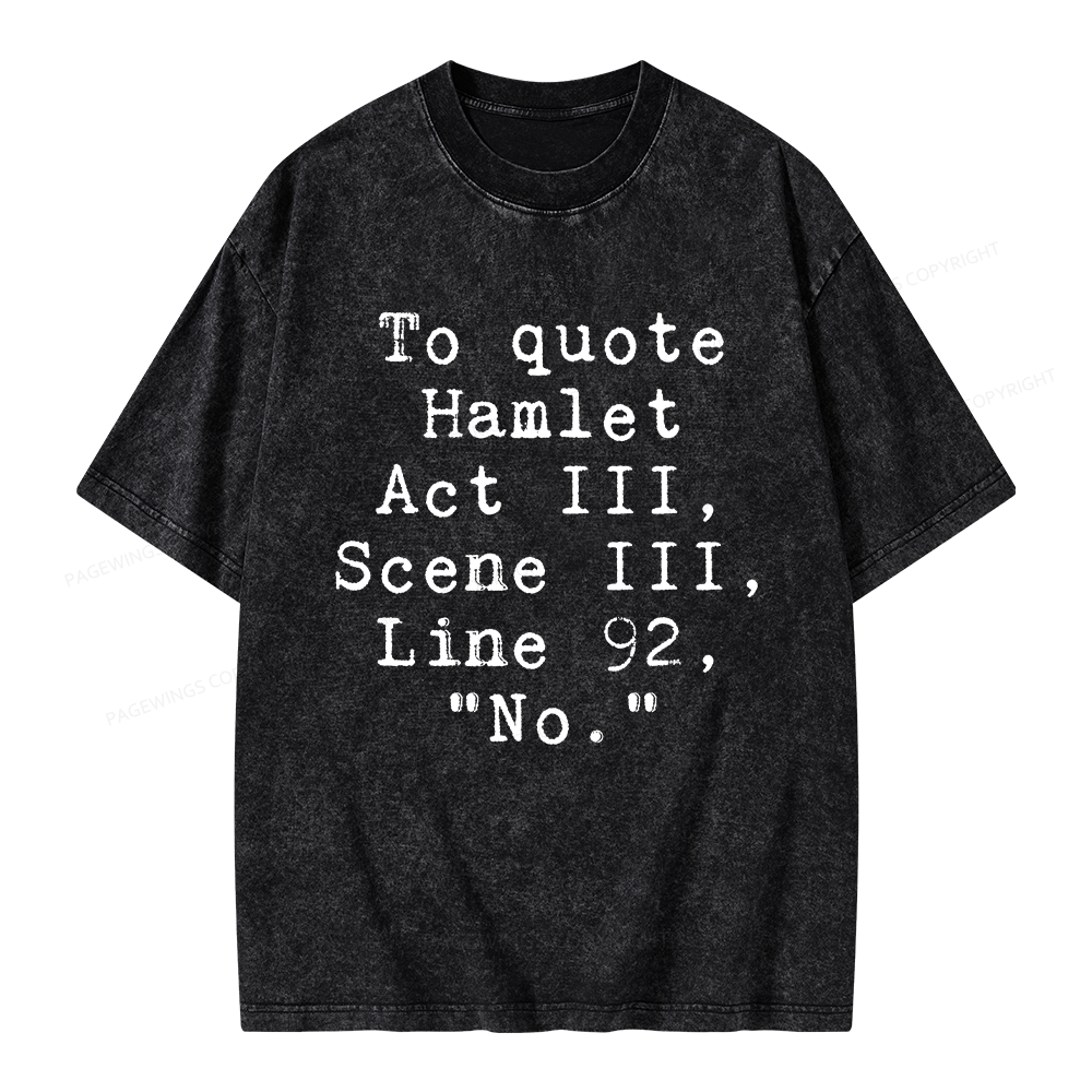 Pagewings To Quote Hamlet Act Unisex Washed T-shirt