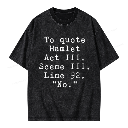 Pagewings To Quote Hamlet Act Unisex Washed T-shirt
