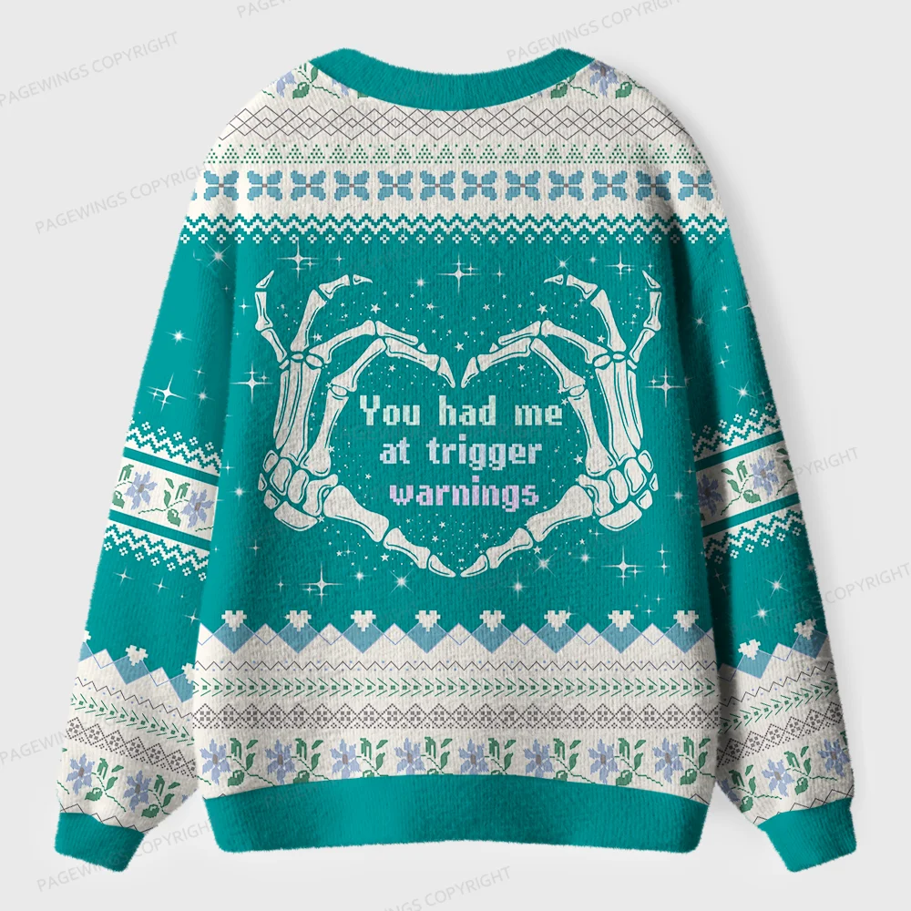 Pagewings You Had Me At Trigger Warnings Unisex Ugly Cardigan Sweaters
