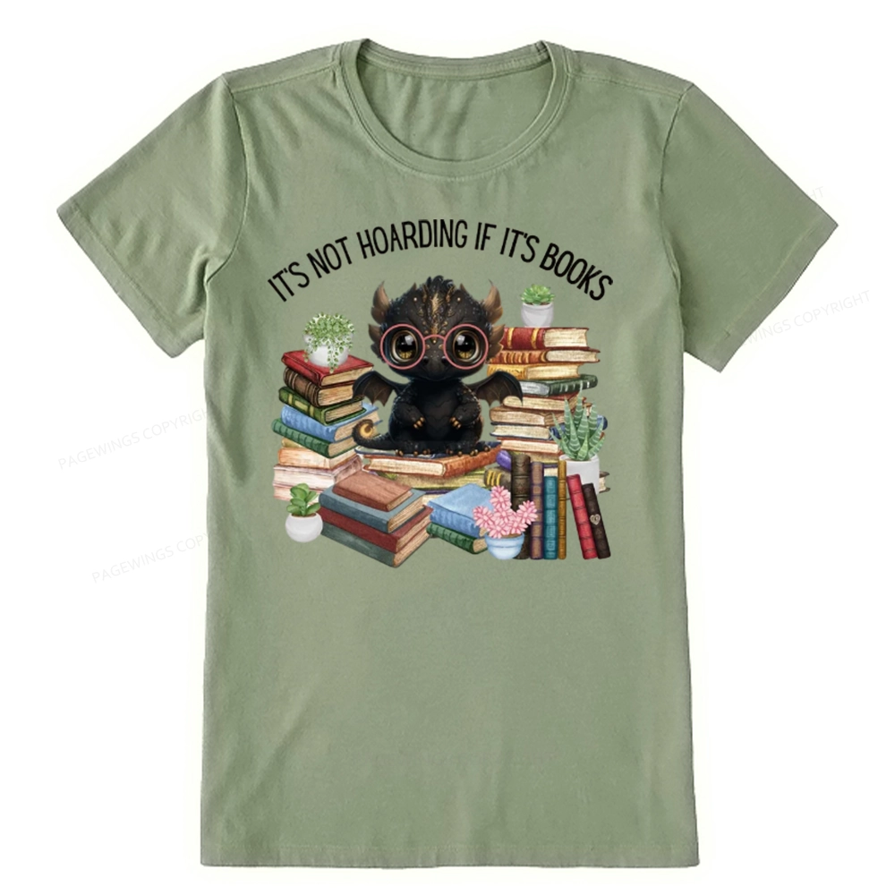 Pagewings Not Hoarding Books Cute Dragon Reading Unisex Classic T-shirt