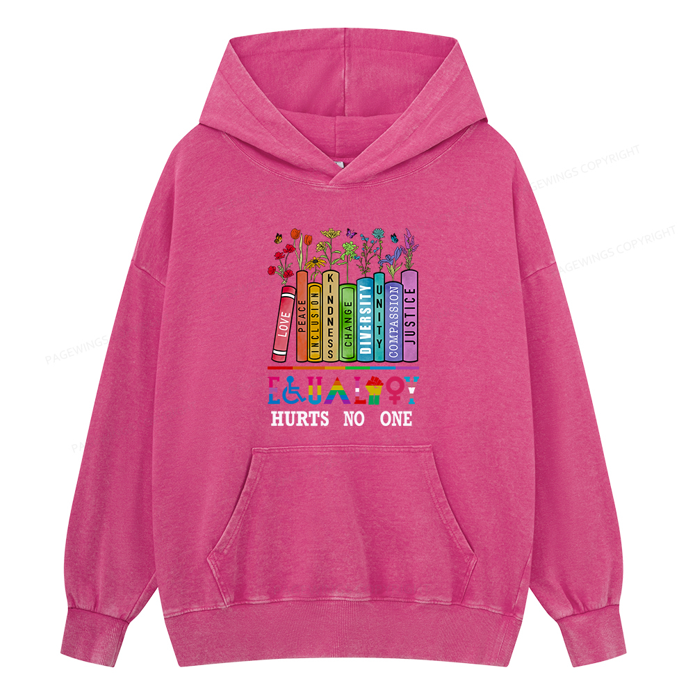 Pagewings Equality Hurts No One Unisex Washed Hoodie