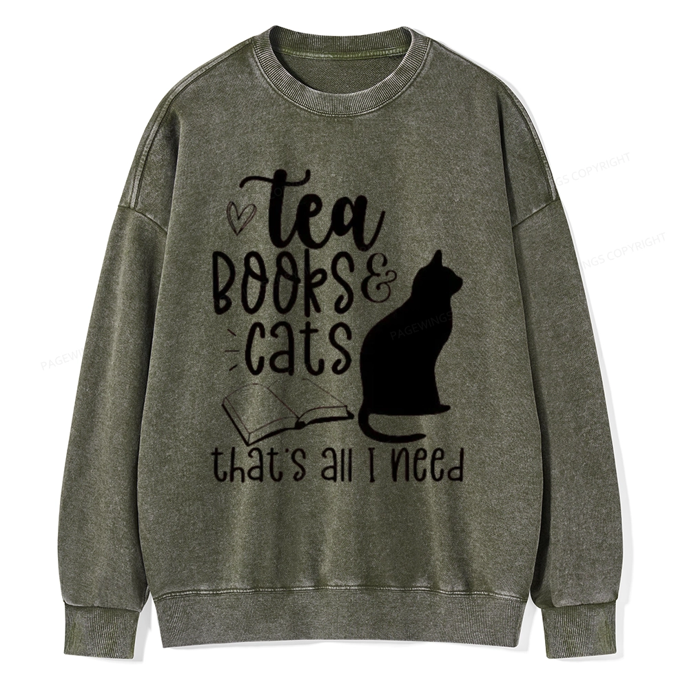 Pagewings Tea Books Cats That's All I Need Unisex Washed Sweatshirt