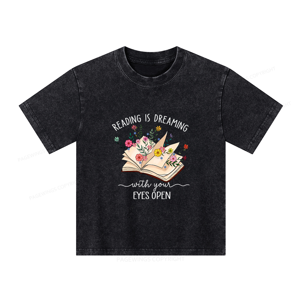 Pagewings Reading Is Dreaming With Your Eyes Open Unisex Kids Washed T-shirt