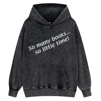 Pagewings So Many Books So Little Time Unisex Washed Hoodie
