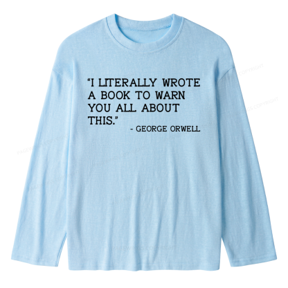 Pagewings I Literally Wrote A Book To Warn Unisex Lightweight Long Sleeve T-Shirt