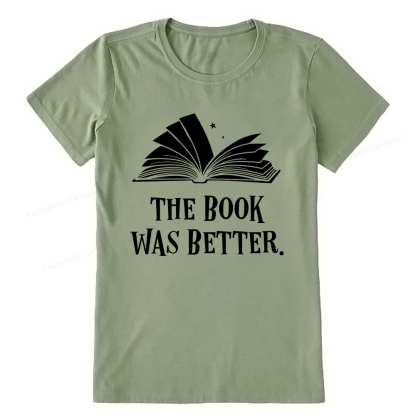 Pagewings The Book Was Better Unisex Classic T-shirt