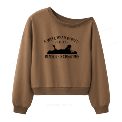 Pagewings A Well Read Woman Is a Dangerous Creature Women Off Shoulder Sweatshirt