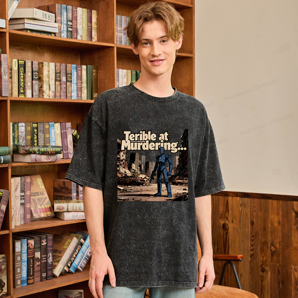 Pagewings Terible At Murdering... Great At Binging Unisex Washed T-shirt