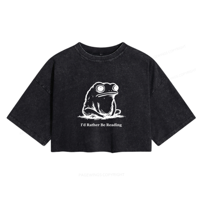 Pagewings I'd Rather Be Reading Women's Washed Cropped T-shirt