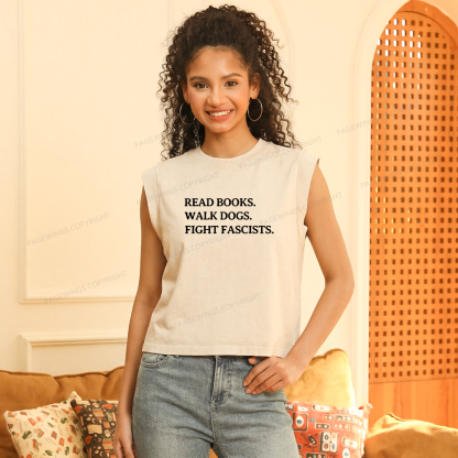 Pagewings Read Books Walk Dogs And Fight Women's Washed Tank Top