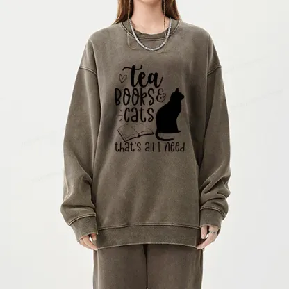 Pagewings Tea Books Cats That's All I Need Unisex Washed Sweatshirt