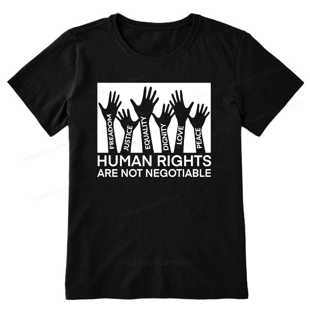 Pagewings Human Rights Are Not Negotiable Shirt Unisex Classic T-shirt