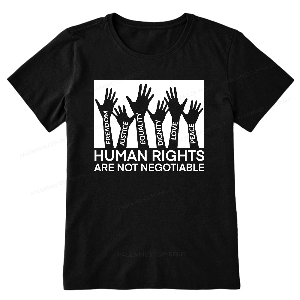 Pagewings Human Rights Are Not Negotiable Shirt Unisex Classic T-shirt