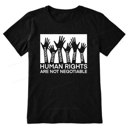 Pagewings Human Rights Are Not Negotiable Shirt Unisex Classic T-shirt