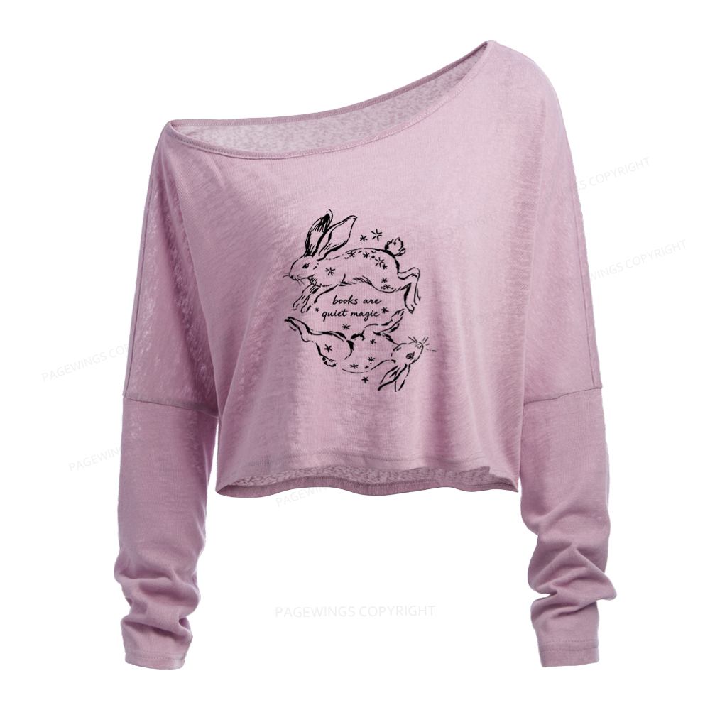 Pagewings Books Are Quiet Magic Slouchy Long Sleeve Off Shoulder T-shirt