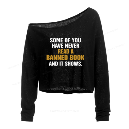 Pagewings Read Banned Books Slouchy Long Sleeve Off Shoulder T-shirt