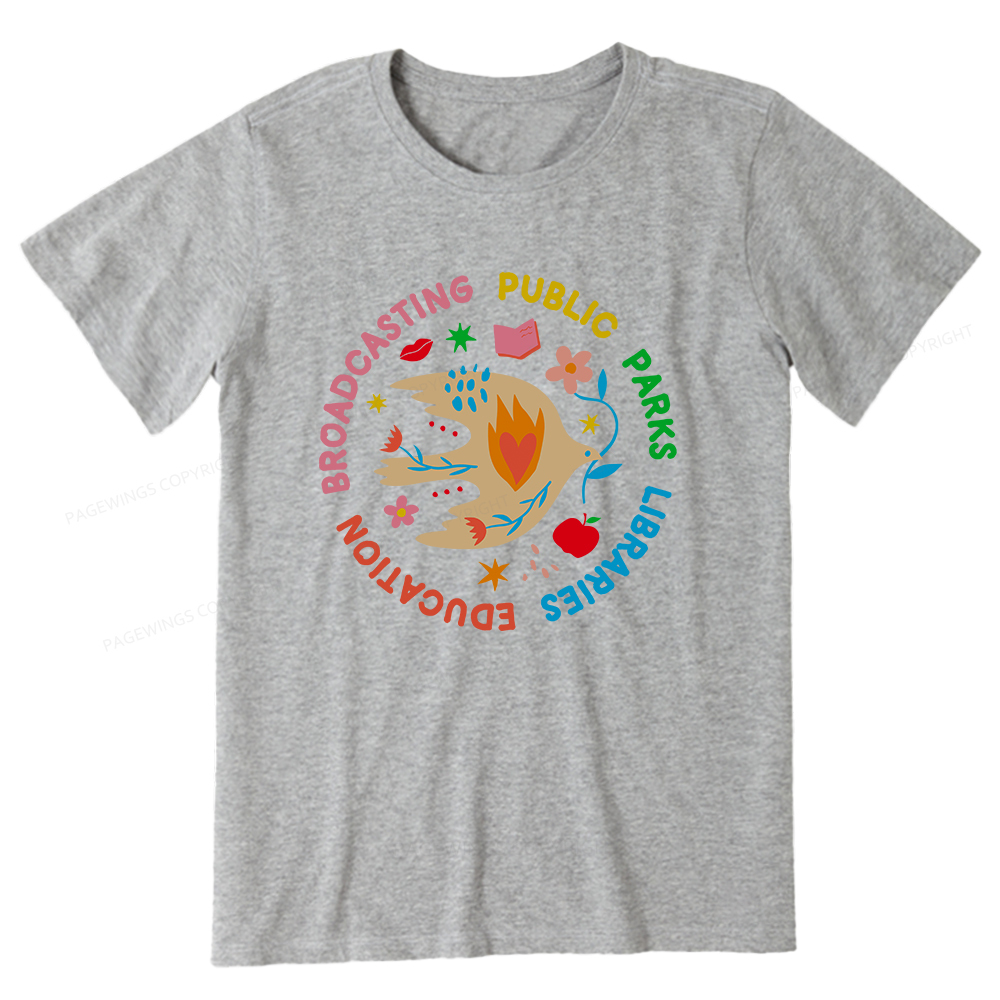 Pagewings Public Parks Libraries Education Broadcasting Unisex Classic T-shirt