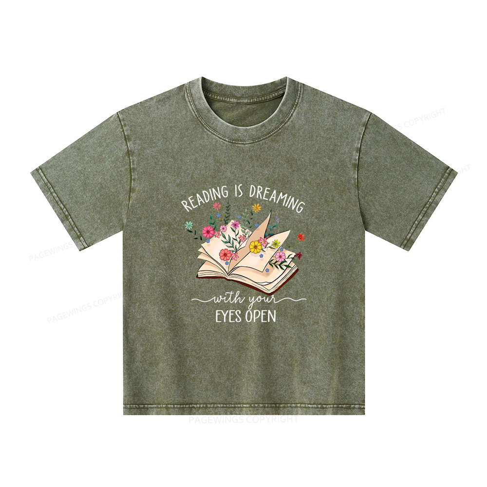 Pagewings Reading Is Dreaming With Your Eyes Open Unisex Kids Washed T-shirt