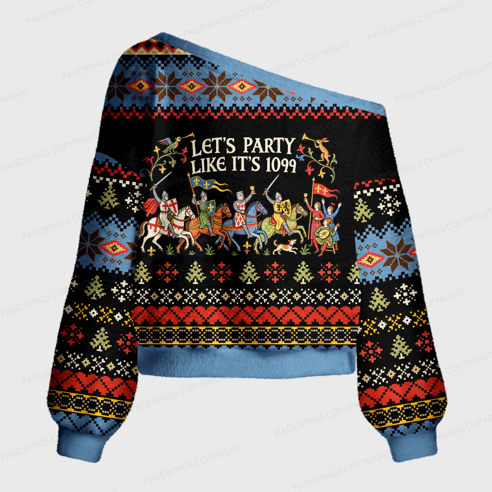 Pagewings Let's Party Like It's 1099 Off Shoulder Ugly Knit Sweater