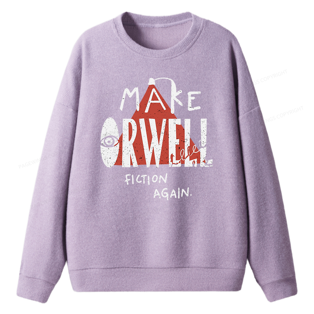 Pagewings Make Orwell Fiction Again Unisex Knit Sweatshirt