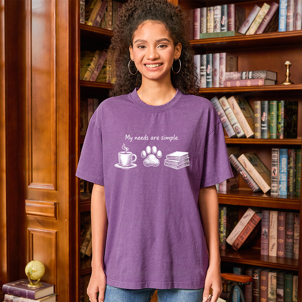 Pagewings My Needs Are Simple. Unisex Washed T-shirt