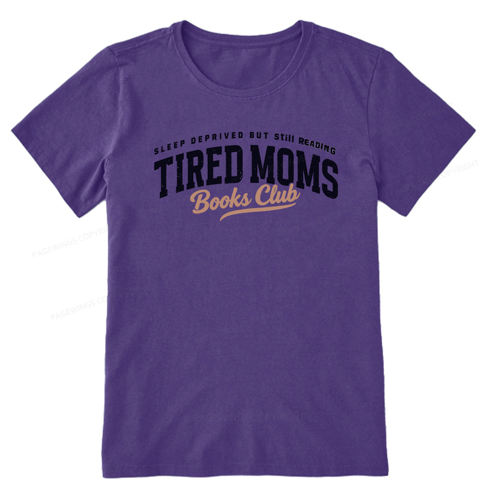 Pagewings Tired Moms Books Club Unisex Classic T-shirt