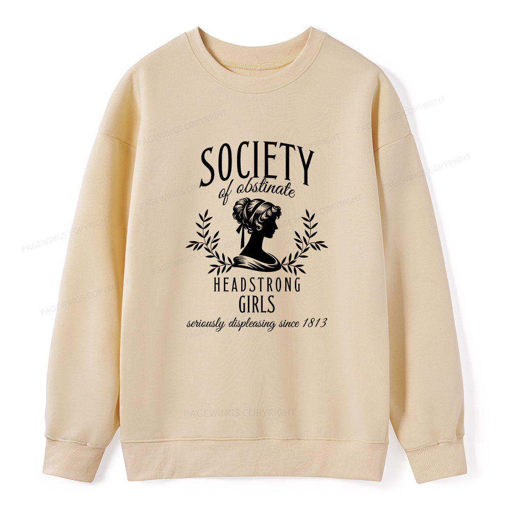 Pagewings Society Of Obstinate Headstrong Girls Unisex Classic Sweatshirt