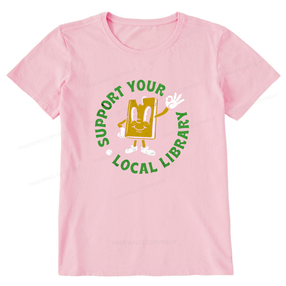 Pagewings Support Your Local Library Adult Unisex Classic T-shirt