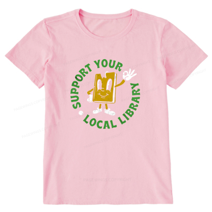 Pagewings Support Your Local Library Adult Unisex Classic T-shirt