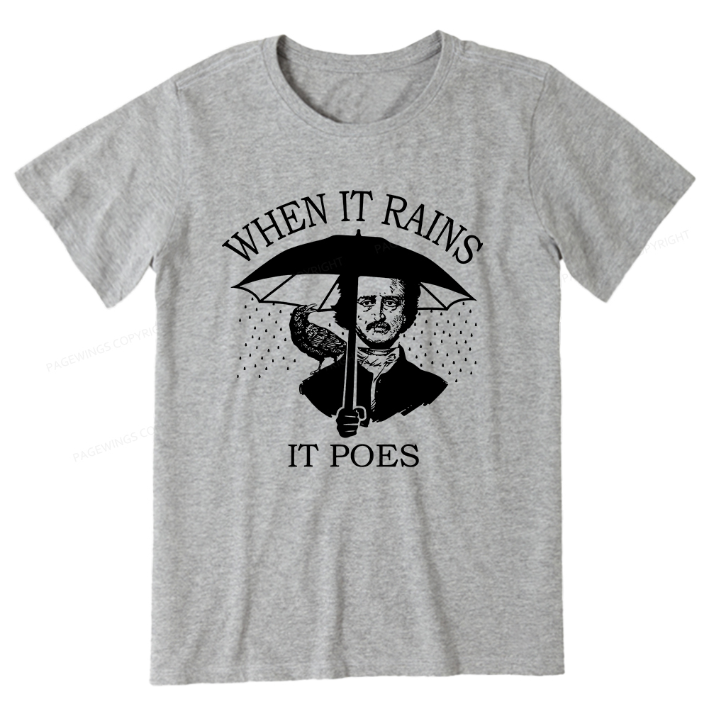 Pagewings When It Rains It Poes Unisex Classic T-shirt