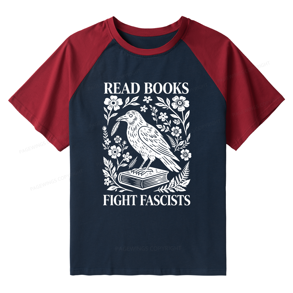 Pagewings Read Books Fight Fascists Raglan T-shirt