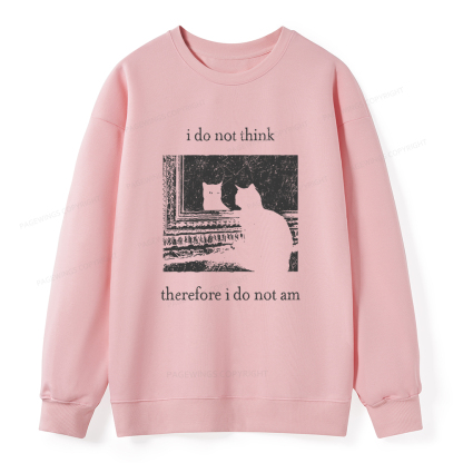Pagewings I Do Not Think Therefore I Do Not Am Unisex Classic Sweatshirt