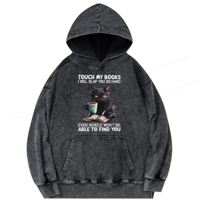 Pagewings Touch My Books I Will Slap You So Hard Unisex Washed Hoodie