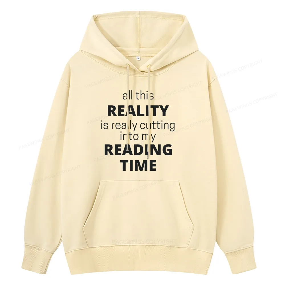 Pagewings All This Reality Is Really Cutting Into My Reading Time Unisex Classic Hoodie