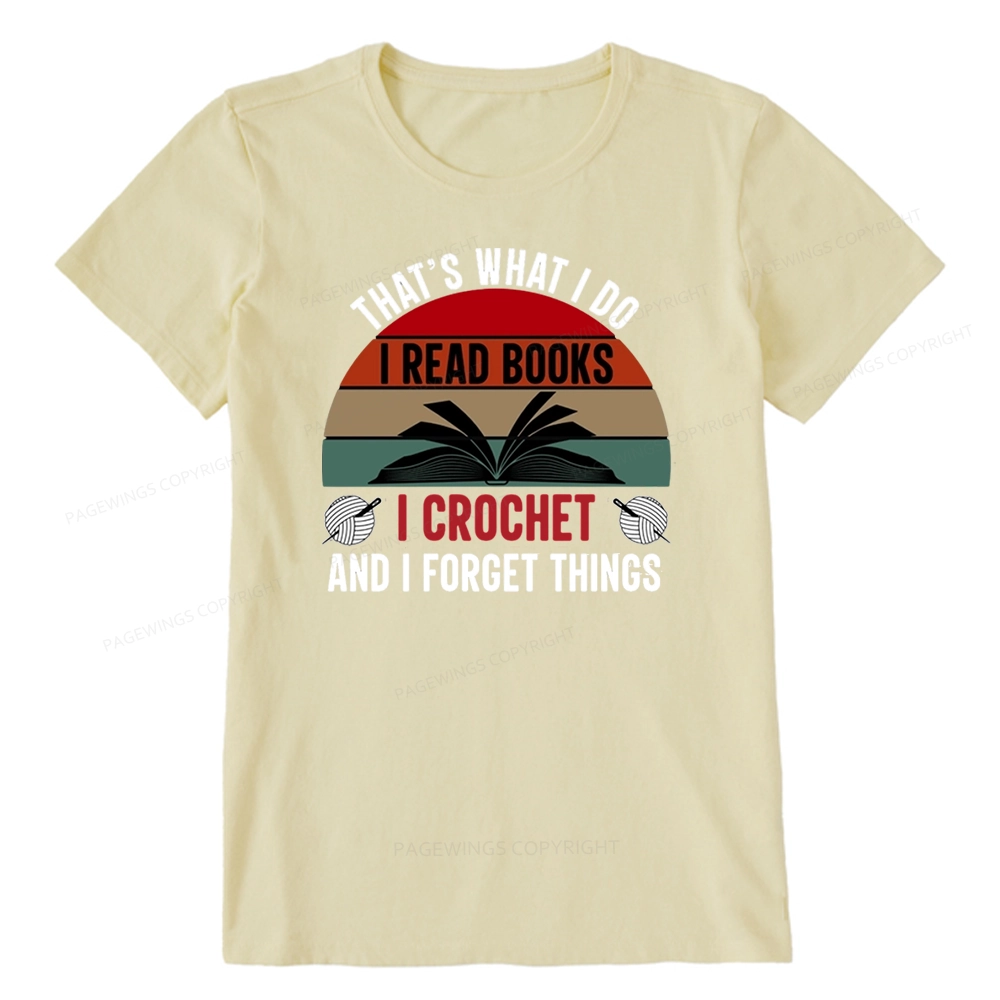 Pagewings Crochet And I Forget Things Unisex Classic T-shirt