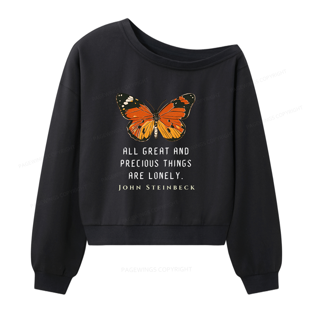 Pagewings All Great and Precious Things are Lonely Women Off Shoulder Sweatshirt