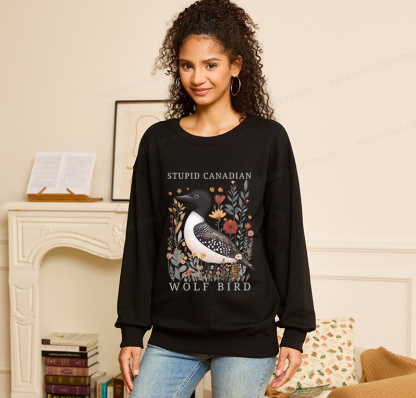 Pagewings Stupid Canadian Wolf Bird Unisex Classic Sweatshirt