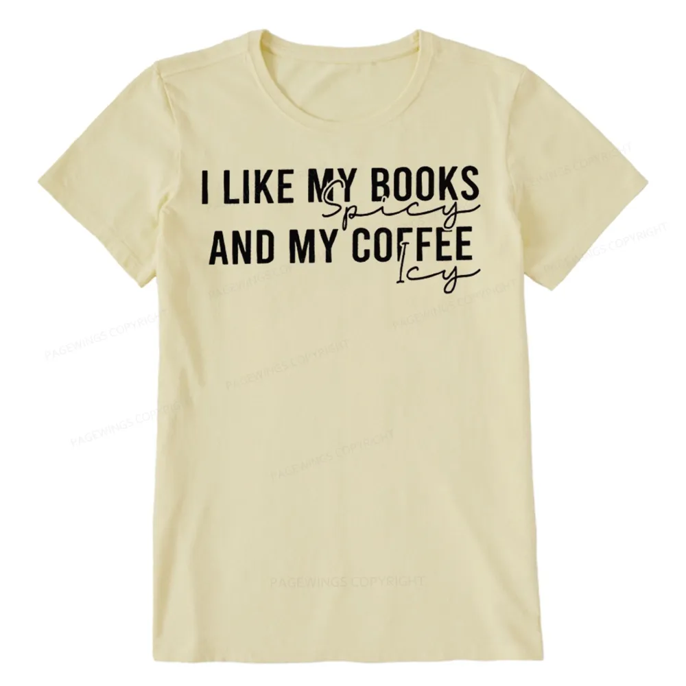 Pagewings I Like My Books And My Coffee Unisex Classic T-shirt