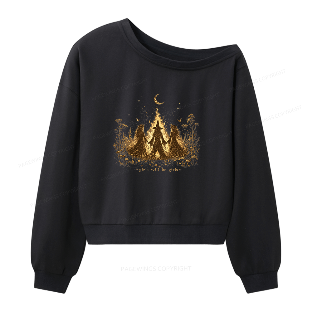 Pagewings Girls Will Be Girls Women Off Shoulder Sweatshirt