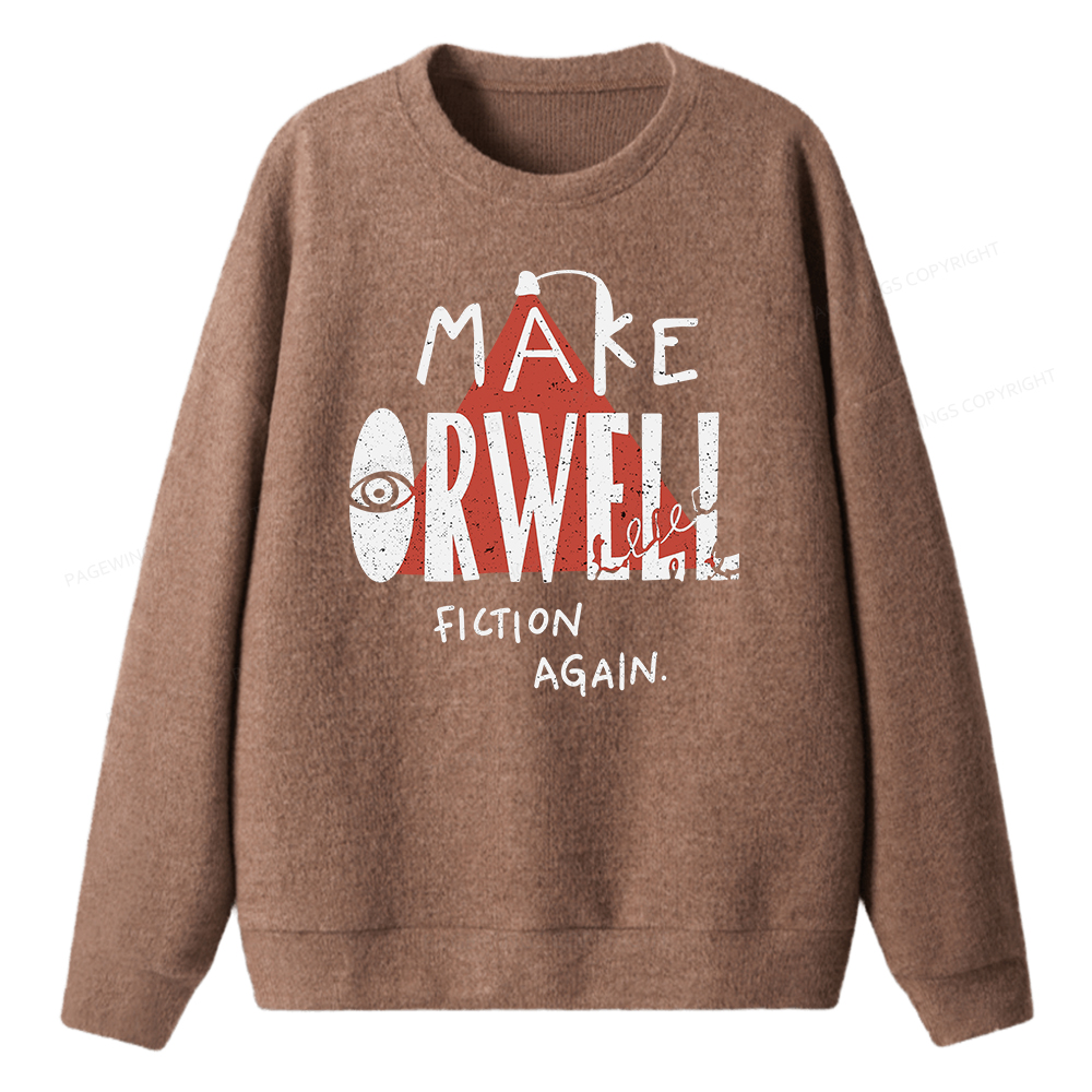 Pagewings Make Orwell Fiction Again Unisex Knit Sweatshirt