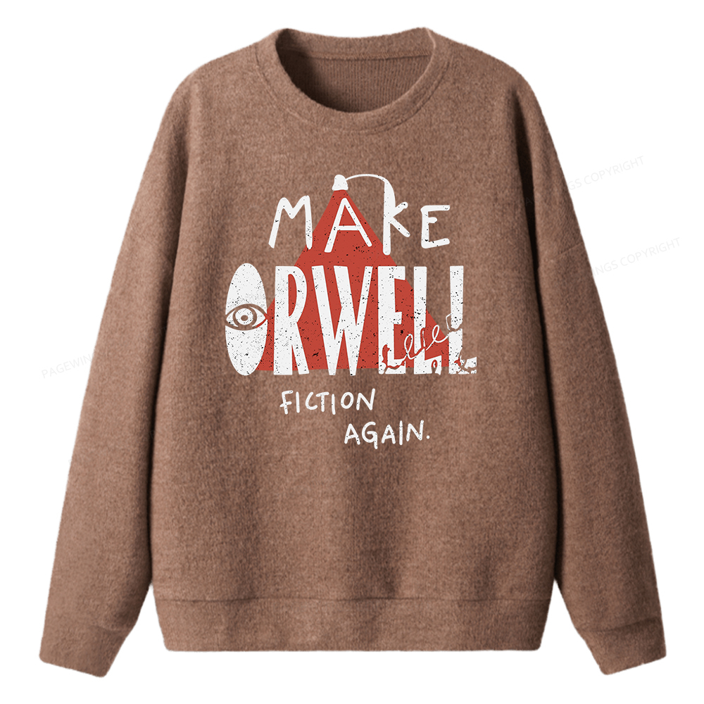 Pagewings Make Orwell Fiction Again Unisex Knit Sweatshirt