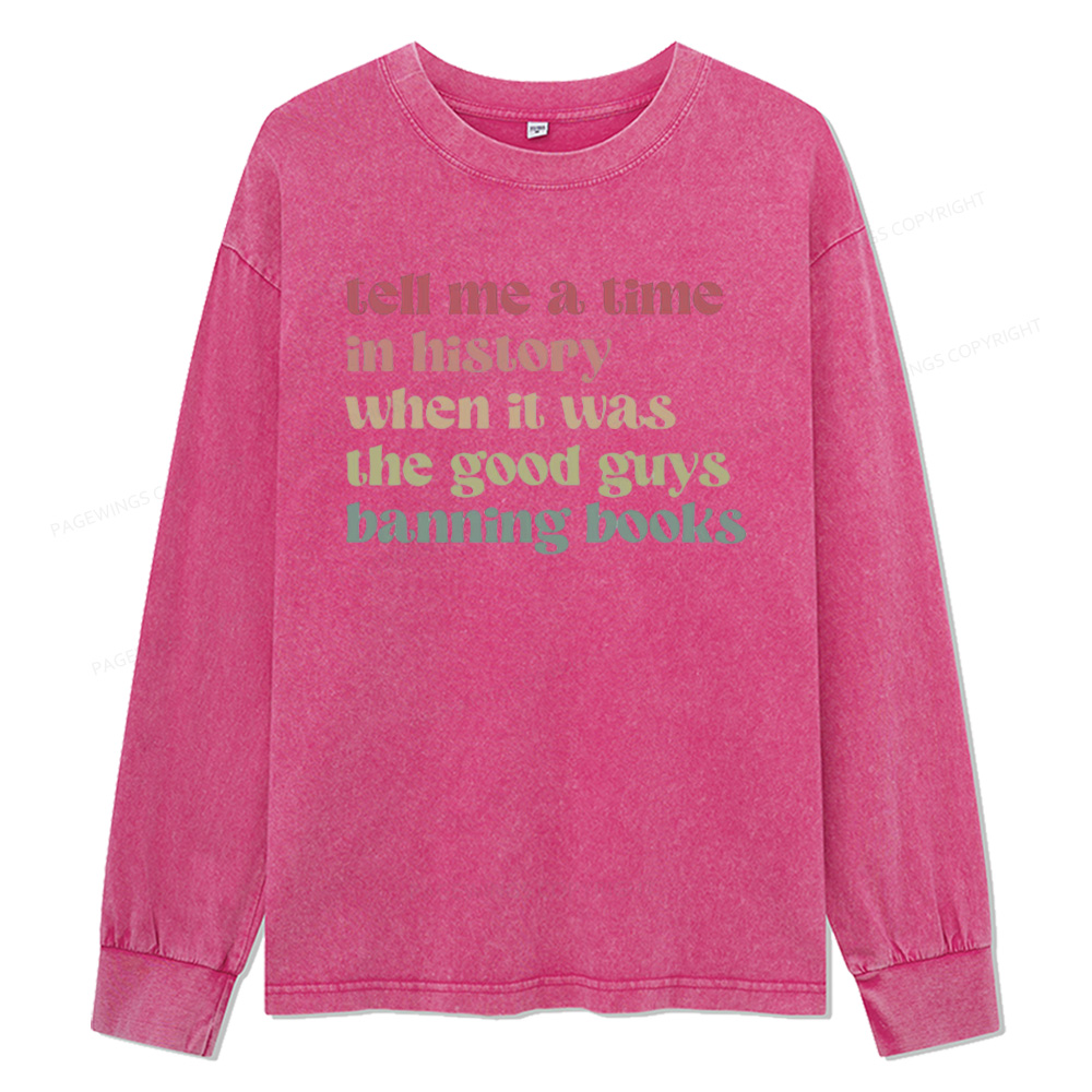 Pagewings Tell Me a Time in History Unisex Washed Long Sleeve T-shirt