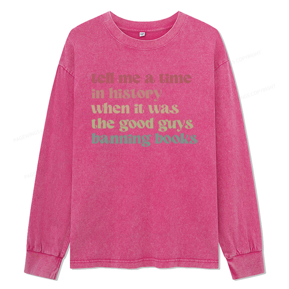 Pagewings Tell Me a Time in History Unisex Washed Long Sleeve T-shirt