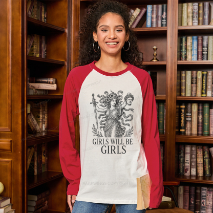 Pagewings Girls Will Be Girls Long Sleeve Raglan T-shirt