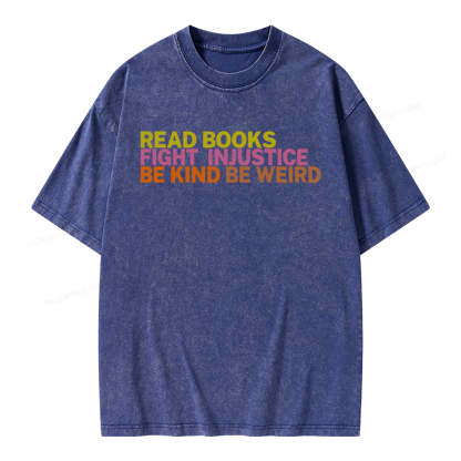 Pagewings Read Books Fight Injustice Be Kind Unisex Washed T-shirt